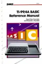TI 99/4A BASIC reference manual TI 99/4A BASIC reference manual