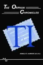 The orphan chronicles The orphan chronicles