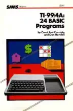 TI 99/4A : 24 BASIC programs TI 99/4A : 24 BASIC programs
