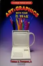 art and graphics with your ti994a art and graphics with your ti994a