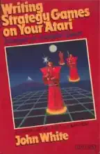 Writing strategy games on your Atari : techniques for intelligent games