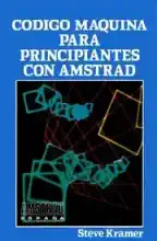 Codigo Maquina Para Principiantes Con AMSTRAD