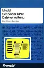 SCHNEIDER CPC Dataeiverwalting - Eine Software-Sammlung